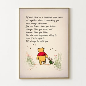 Se mai ci sarà un domani in cui non saremo più insieme... Poster con citazione di Winnie the Pooh e Pimpi, regalo vintage per la cameretta dei bambini 3035