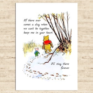 Wenn es jemals einen Tag kommt, an dem wir nicht zusammen sein können ... Winnie the Pooh Zitat Poster druckbare Kinderzimmer Kunst Wand Dekor Download