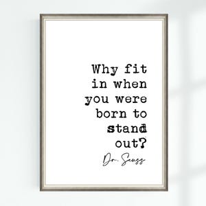 Dr. Seuss Zitat Poster Warum passen, wenn Sie geboren wurden, um aufzufallen? ... Berühmte Zitate Wall Art Print Dekor 7040