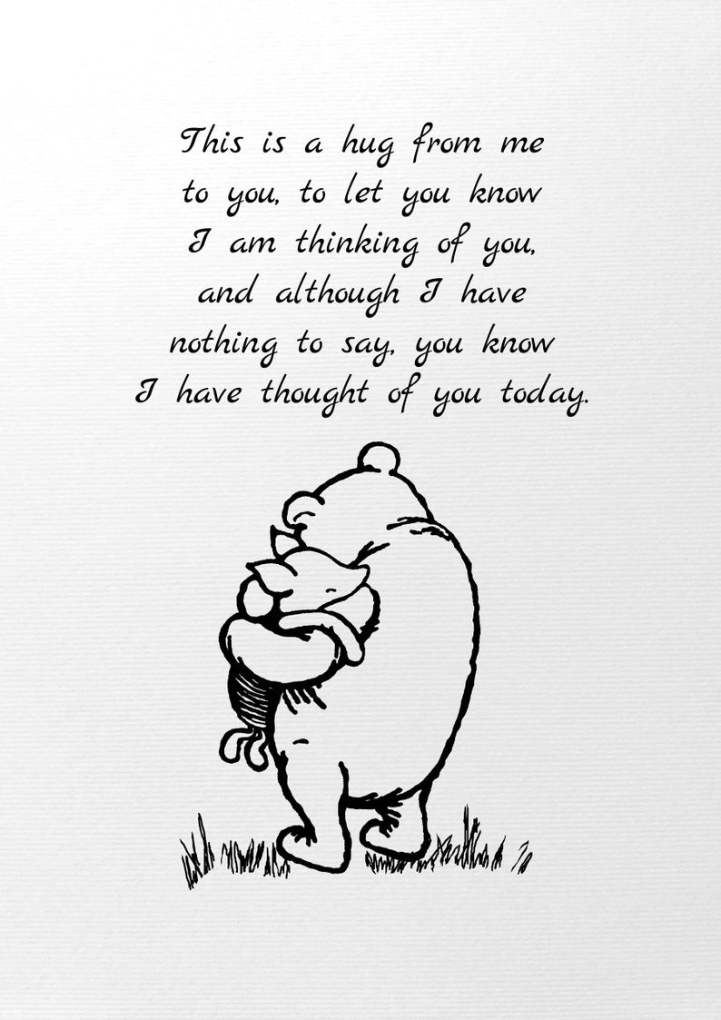 This is a hug from me to you, to let you know I am thinking of you, and although ...Winnie the Pooh Quote Vintage Classic Poster 1078 image 4