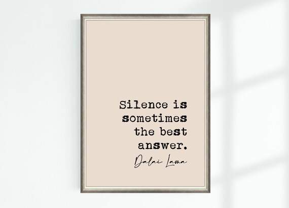 Dalai Lama Quote Poster Silence is Sometimes the Best Answer
