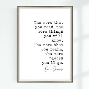 Dr. Seuss Zitat Poster Je mehr du liest, desto mehr Dinge wirst du wissen. Je mehr Sie ... Berühmte Zitate Wall Art Print Decor 7043