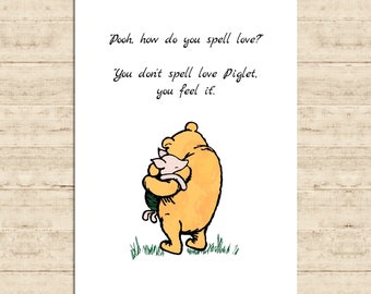 Pooh, how do you spell love? You don't spell... Winnie the Pooh Quote Poster Color Printable Nursery Wall Art Decor Download