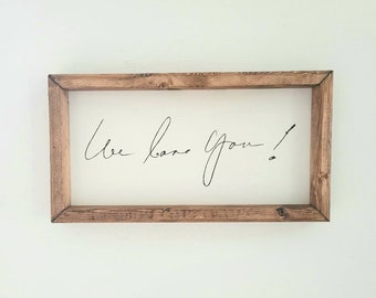 Custom Handwritten Wooden Farmhouse Sign. Valentine's Day gifts. Unique gifts for him or her. Honor a loved one. Cherished, personal gift.