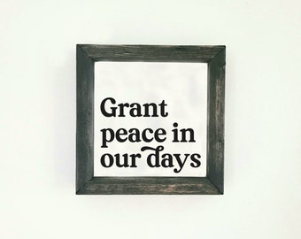 Grant peace in our days wooden sign. Embolism prayer. Prayer for peace. Catholic Modern Farmhouse decor. Graciously grant peace in our days.