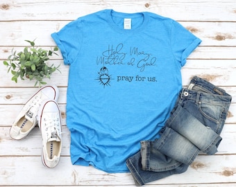 Holy Mary, Mother of God, pray for us Catholic shirt. Catholic Mother's Day gift. Marian gifts. Super soft heather sapphire unisex shirt.