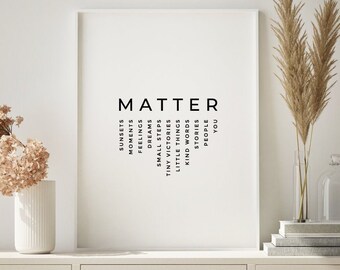 Inspirational printable art, Inspiration wall art, You matter classroom printable Art wall print decor Printable quote decor Be kind