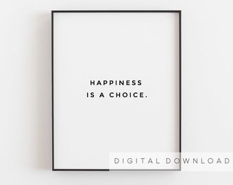 Inspirational wall art, Happiness quote wall art, Happiness print, Motivational wall decor, Happiness is a choice, Bedroom printable art