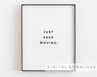 Motivational wall decor, Just keep moving, Inspirational wall art, Keep going, Inspirational sign, Encouragement gift, Best friend gift