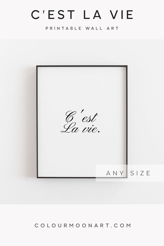 Cest La Vie Cest La Vie French Quote French Print French Printable French Quotes Paris Decor Life Quotes Paris Print French Poster - 