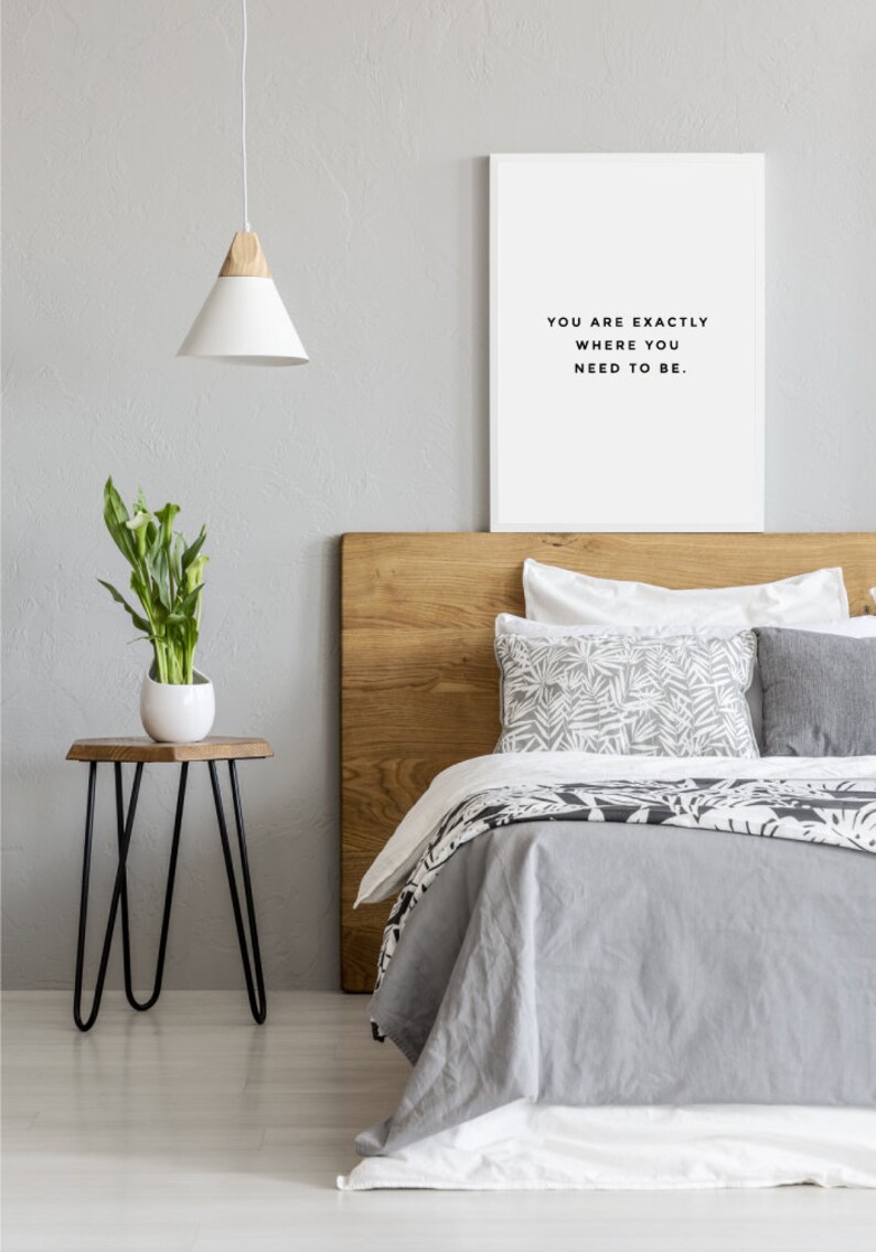 You are exactly where you need to be Motivational wall decor Inspirational wall art Inspirational quote print Printable quotes