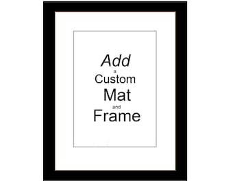 Custom Mat and Frame Add-on: Black or Espresso Brown Frames