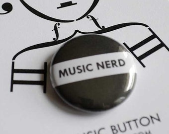 MUSIC NERD pin / Black and white musician button / Music teacher gift / Music button / Music gift / Band gift