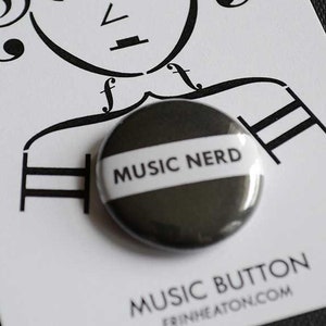 MUSIC NERD pin / Black and white musician button / Music teacher gift / Music button / Music gift / Band gift image 1