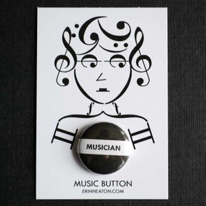 MUSICIAN pin / Black and white music button / Music student gift / Musical button / Musician button / Marching band pin / Band button image 2