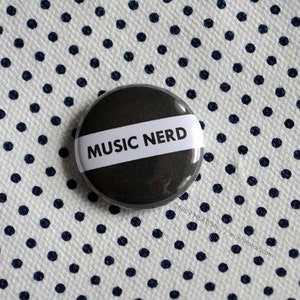 MUSIC NERD pin / Black and white musician button / Music teacher gift / Music button / Music gift / Band gift image 4