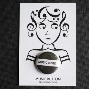 MUSIC NERD pin / Black and white musician button / Music teacher gift / Music button / Music gift / Band gift image 3