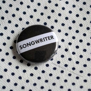 SONGWRITER pin / Black and white musician button / Music teacher gift / Music button / Music gift / Band gift / Musician gift image 5