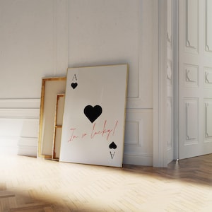 Ace Card Print  “I&#39;m so lucky” Quote Poster, Trendy Wall Art, Playing Card Wall Art, Trendy Home Decor, DIGITAL DOWNLOAD