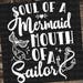 Soul of a Mermaid, Mouth of a Sailor SVG, JPG, PNG, Studio.3 File for Silhouette, Cameo, Portrait, Cricut, Cut File