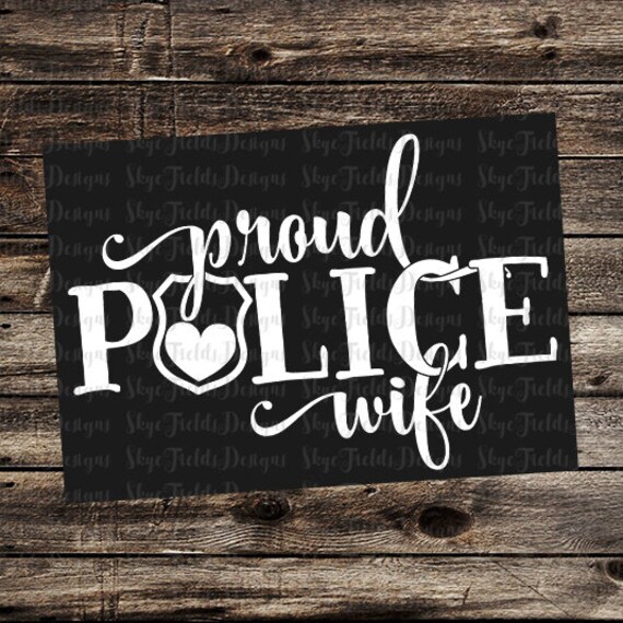 Download Proud Police Wife Svg Jpg Png Cut File Love Service Etsy