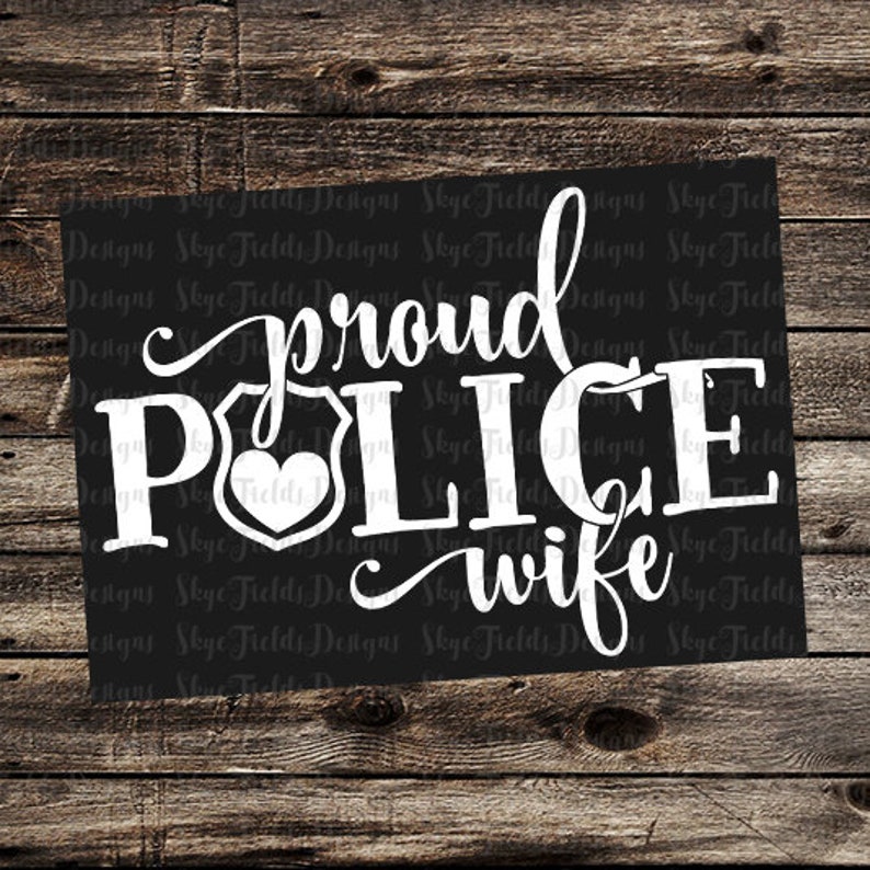 Free Free Proud Police Wife Svg 798 SVG PNG EPS DXF File