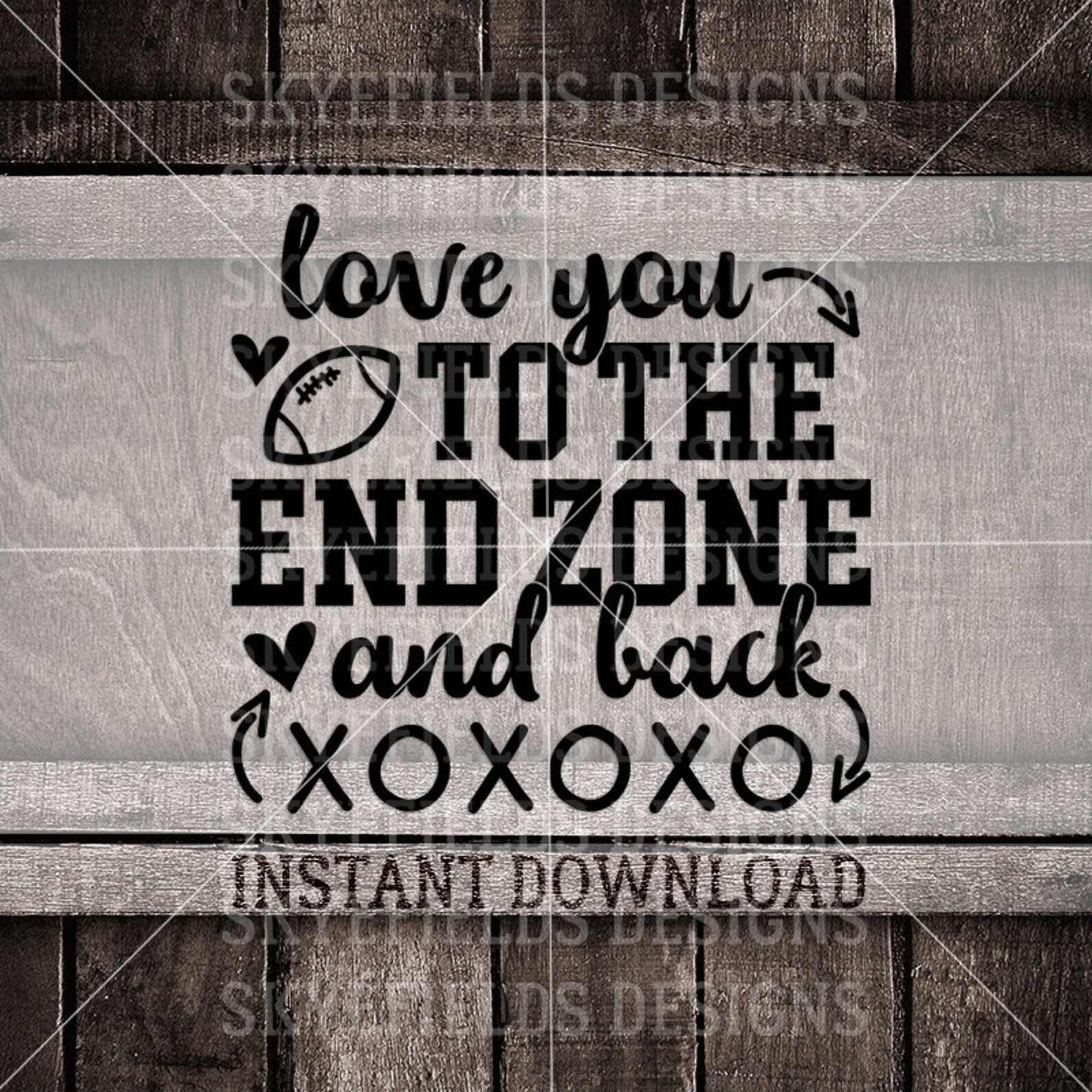I Love You to the End Zone and Back SVG JPG PNG Football - Etsy