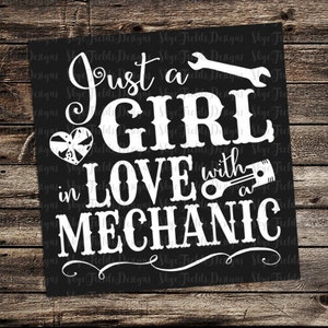 Just a Girl in Love with a Mechanic SVG, JPG, PNG, Cut File, Mason Jar, Car, Country