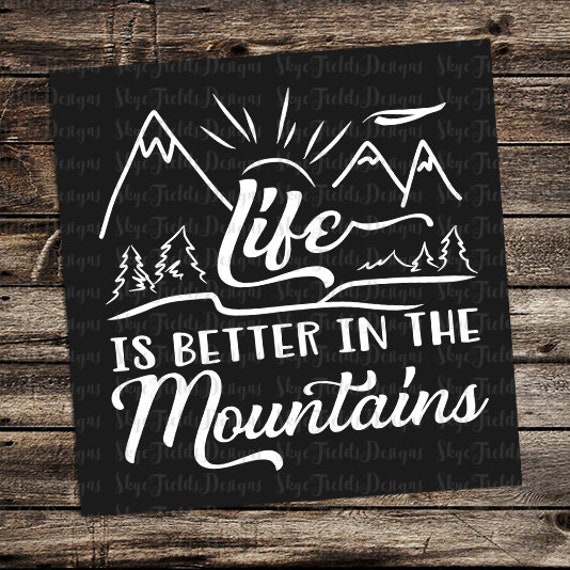 Free Free Mountain Life Svg 680 SVG PNG EPS DXF File