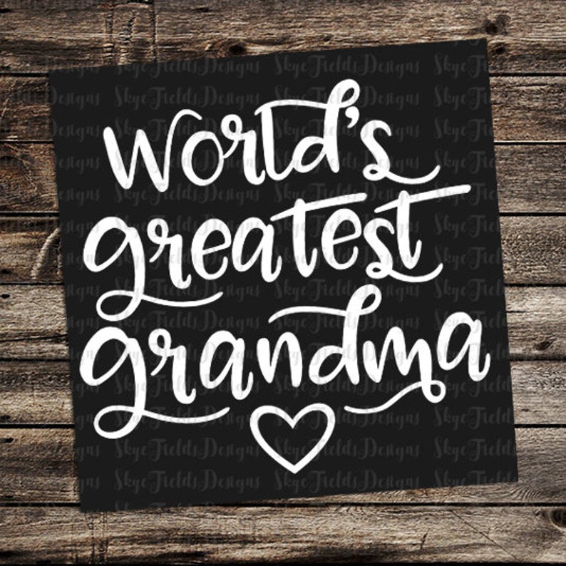 World's Greatest Grandma SVG JPG PNG  Etsy