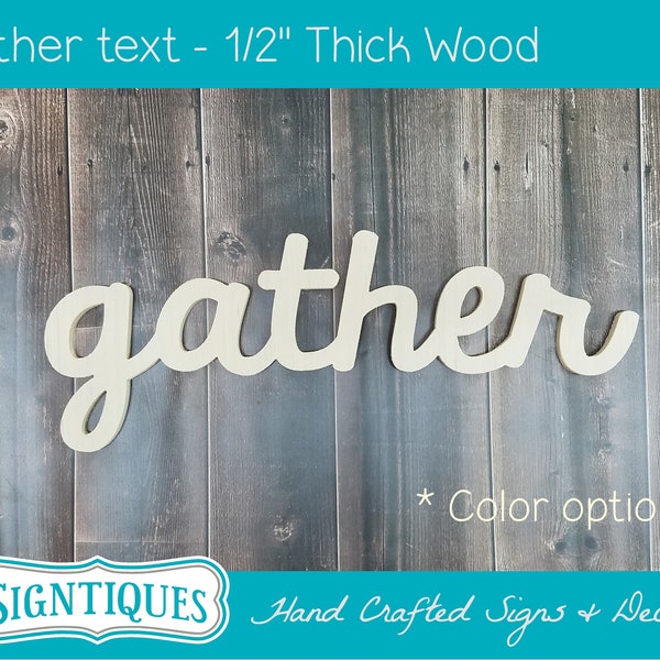 Gather Sign Wood Cut Out Wall Decor Kitchen Dining Room Eat In Housewarming Wedding Gift Southern Rustic Farmhouse Shabby Chic Interior