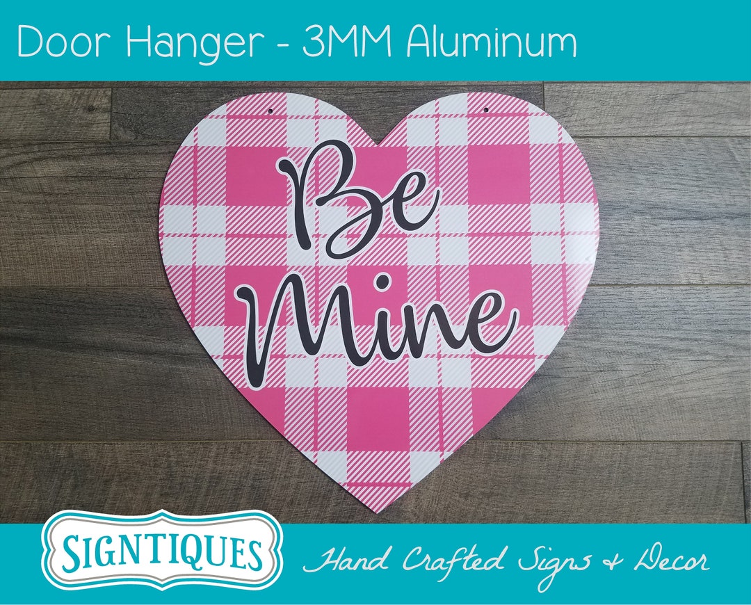 Valentine's Day Sign- Valentine's Be Mine Sign- Be Mine- Valentine's ...