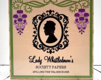 Bridgerton Lady Whistledown fan art wood sign
