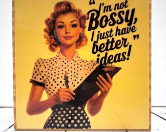I'm not Bossy, Snarky Sassy Funny housewife Magnet for women