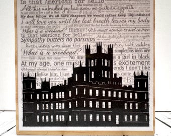 Downtown Abbey gift decor, Whats a weekend? Downton Abbey Castle, Highclere castle, Violet Grantham, Lady Mary, Downton Fan art