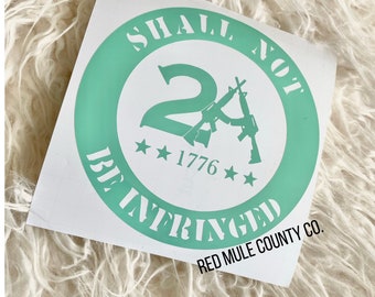 Second Amendment, shall not be infringed, car decal, decal