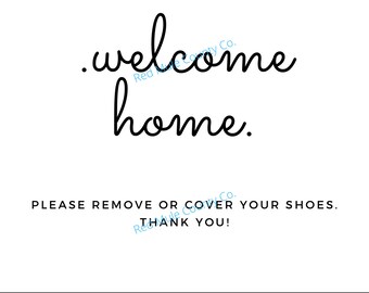 Realtor Remove Your Shoes Sign