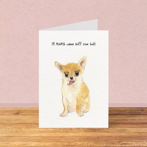 Buttsniffer | chihuahua | friendship | card | greeting card | love | dog card | engagement | anniversary card | melbourne made | australia