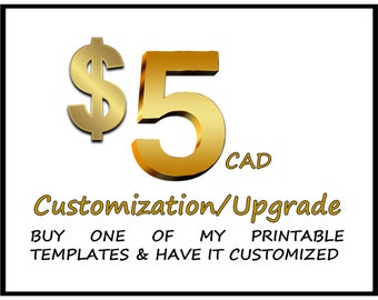 CUSTOMIZATION ADD ON - to any of my printable templates. You Must Purchase Inserts separately