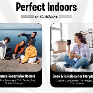 May include: Image promoting drink coolers, with text "Perfect Indoors or Outdoors." One image shows people outdoors with coolers, the other indoors. Captions read "Adventure-Ready Drink Coolers" and "Sleek & Functional for Everyday Use."