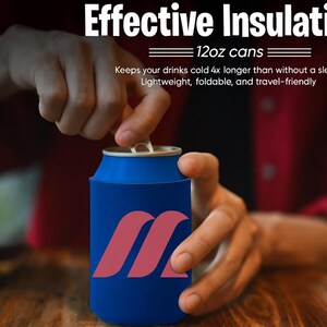 May include: A blue can cooler with a pink logo is held by a person. The text "Effective Insulation" and "12oz cans" are at the top. The text also says it keeps drinks cold longer and is lightweight, foldable, and travel-friendly.