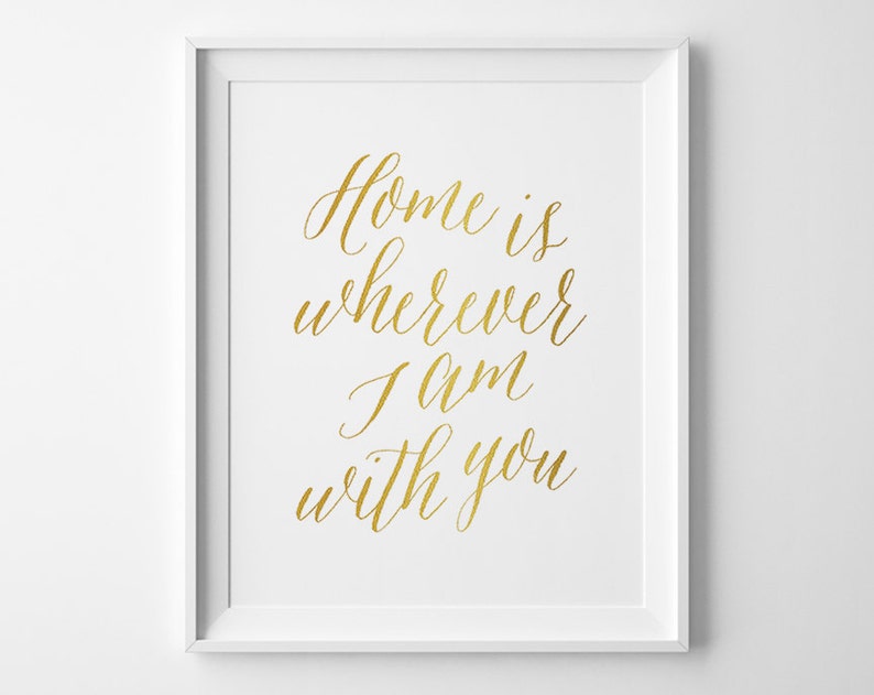 Home Is Wherever I'm With You Print Printable Art Matte | Etsy