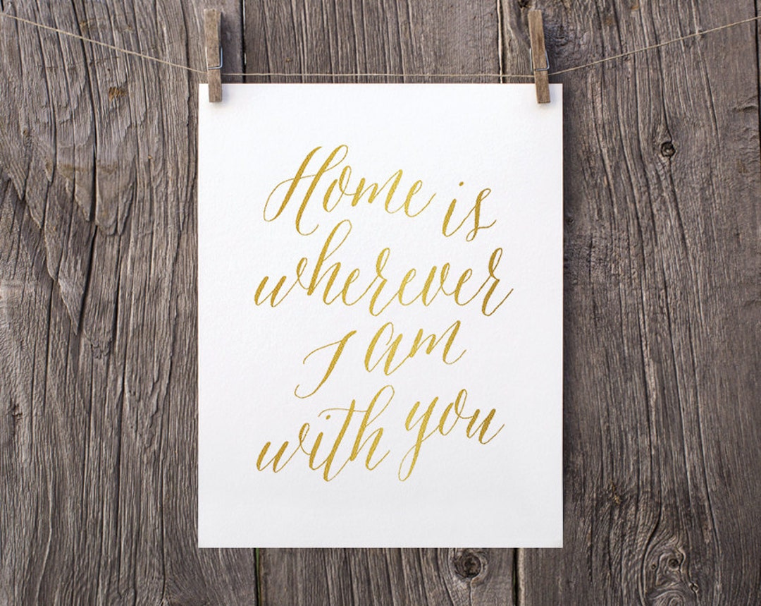 Home is Wherever I'm With You Print Printable Art Matte - Etsy