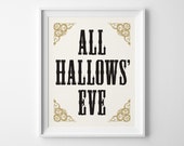 Halloween Art Print, All Hallows' Eve Print, Black Gold and Ivory Halloween Decor, All Hallows Eve Black Gold Halloween Party Decorations