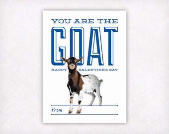 PRINTABLE You are the GOAT Valentines Cards for Kids, Funny Animal Valentines Day Card, Greatest of All Time Valentine's Instant Download
