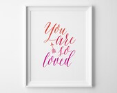 Gift Sister, Kids Gift for Girl, You Are So Loved Typography Print, Coral Pink Ombre Nursery Decor, Fuchsia Kids Wall Art, Baby Shower Gift
