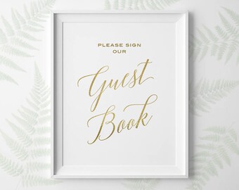 PRINTABLE Wedding Signs, Gold Wedding Signs, Modern Wedding Please Sign Our Guest Book Sign, Wedding Guestbook Sign, Instant Download WS2GP