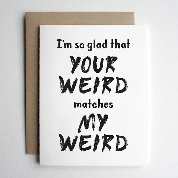 PRINTABLE Valentines Day Card for Him, Valentine Card for Her, Your Weird Matches My Weird Card for Boyfriend Husband Girlfriend Wife Card