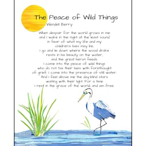 The Peace of Wild Things. Wendell Berry. 8x10 print