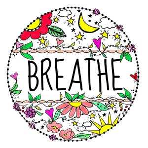 Car or Refrigerator Magnet. BREATHE. 5x5 magnet